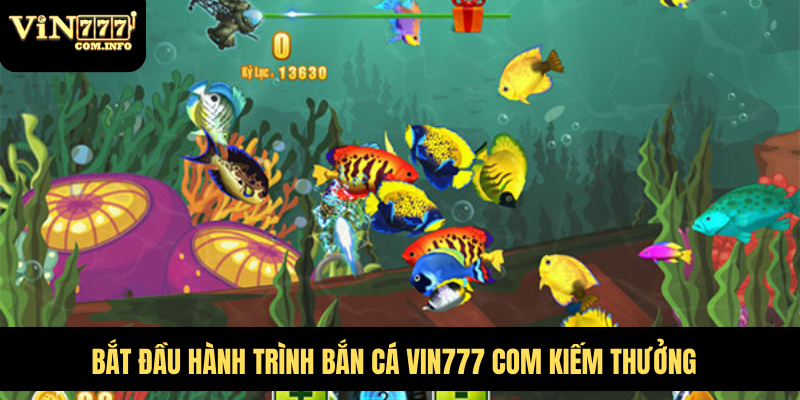 Bắn Cá VIN777 Com - Trải Nghiệm Hấp Dẫn Với Tỷ Lệ Thắng Cao 1 Bắt đầu hành trình Bắn Cá VIN777 com kiếm thưởng