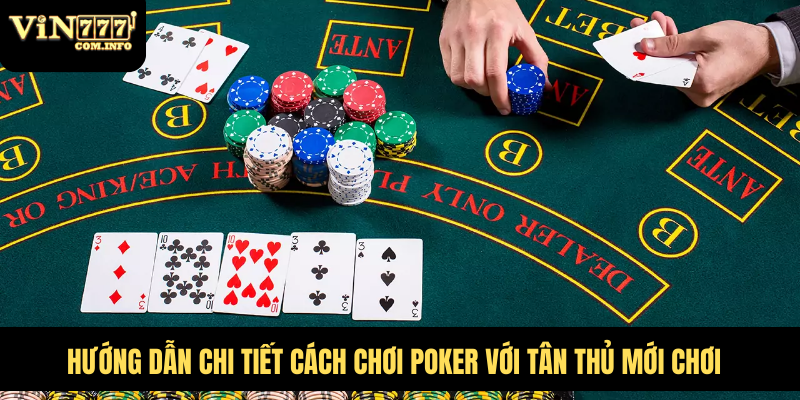 Cách Chơi Poker