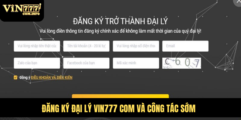 Đăng ký đại lý VIN777 com và công tác sớm