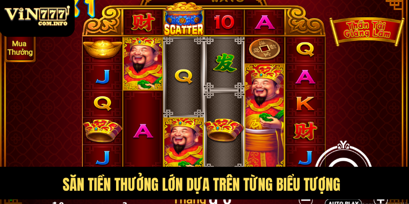 Săn tiền thưởng lớn dựa trên từng biểu tượng